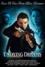 Watch Undying Dreams 123movieshub