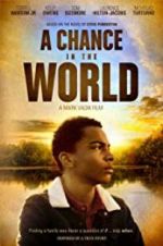 Watch A Chance in the World 123movieshub
