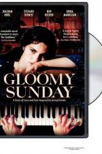 Watch Gloomy Sunday - Ein Lied von Liebe und Tod 123movieshub