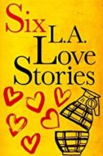 Watch Six LA Love Stories 123movieshub