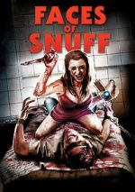 Watch Shane Ryan's Faces of Snuff Online 123movieshub