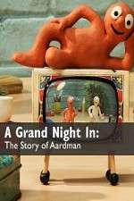 Watch A Grand Night In: The Story of Aardman 123movieshub