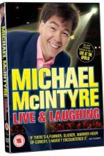 Watch Michael McIntyre Live & Laughing Online 123movieshub