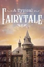 Watch A Typical Fairytale 123movieshub