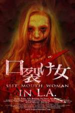 Watch Slit Mouth Woman in LA 123movieshub