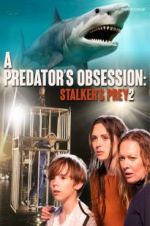 Watch A Predator\'s Obsession 123movieshub