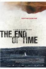 Watch The End of Time 123movieshub