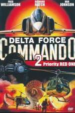 Watch Delta Force Commando II: Priority Red One 123movieshub