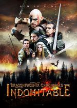 Watch The Dragonphoenix Chronicles: Indomitable Online 123movieshub