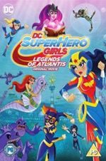Watch DC Super Hero Girls: Legends of Atlantis 123movieshub