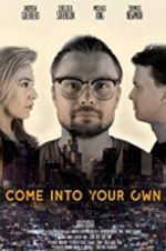 Watch Come Into Your Own 123movieshub