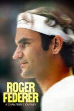 Watch Roger Federer: A Champions Journey Online 123movieshub