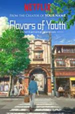 Watch Flavours of Youth 123movieshub