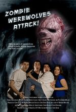Watch Zombie Werewolves Attack! Online 123movieshub