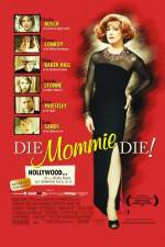Watch Die Mommie Die Online 123movieshub