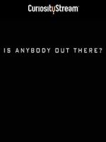 Watch Is Anybody Out There? Online 123movieshub