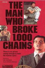 Watch The Man Who Broke 1,000 Chains 123movieshub