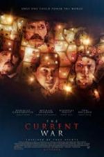 Watch The Current War: Director\'s Cut 123movieshub