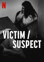 Watch Victim/Suspect 123movieshub