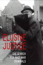 Watch Elusive Justice: The Search for Nazi War Criminals 123movieshub