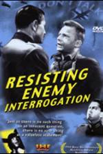 Watch Resisting Enemy Interrogation Online 123movieshub