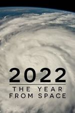 Watch 2022: The Year from Space (TV Special 2023) Online 123movieshub