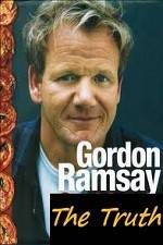 Watch The Truth About Gordon Ramsay 123movieshub