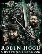 Watch Robin Hood: Ghosts of Sherwood Online 123movieshub
