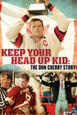 Watch Keep Your Head Up Kid The Don Cherry Story 123movieshub