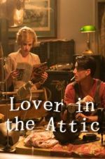 Watch Lover in the Attic 123movieshub
