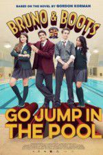 Watch Bruno & Boots: Go Jump in the Pool 123movieshub