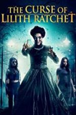 Watch The Curse of Lilith Ratchet 123movieshub