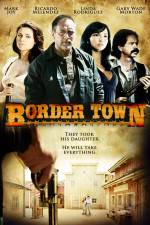 Watch Border Town 123movieshub