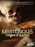 Watch The Mysterious Origins of Man Online 123movieshub