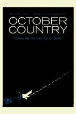 Watch October Country 123movieshub