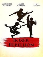 Watch Boxer Rebellion 123movieshub