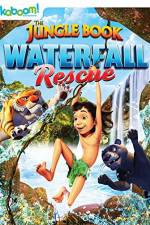 Watch The Jungle Book: Waterfall Rescue 123movieshub