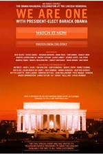Watch We Are One The Obama Inaugural Celebration at the Lincoln Memorial 123movieshub