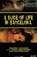 Watch A Slice of Life in Barcelona 123movieshub