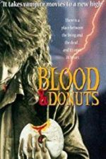 Watch Blood & Donuts 123movieshub