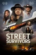 Watch Street Survivors: The True Story of the Lynyrd Skynyrd Plane Crash 123movieshub