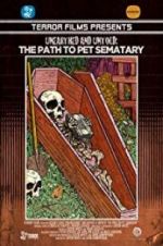 Watch Unearthed & Untold: The Path to Pet Sematary 123movieshub
