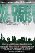 Watch In Debt We Trust 123movieshub