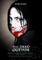 Watch The Dead Outside Online 123movieshub