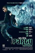 Watch We the Party 123movieshub