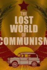Watch The lost world of communism 123movieshub