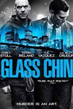 Watch Glass Chin 123movieshub