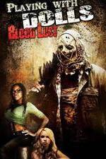 Watch Playing with Dolls: Bloodlust Online 123movieshub