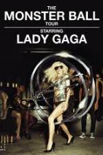 Watch Lady Gaga - The Monster Ball Tour at Madison Square Garden 123movieshub
