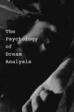 Watch The Psychology of Dream Analysis 123movieshub
